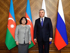Chairman of the State Duma Vyacheslav Volodin and Chairwoman of the Milli Majlis of the Republic of Azerbaijan Sahiba Gafarova